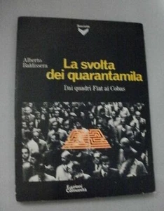 Alberto Baldissera LA VOLTA DEI QUARANTAMILA / Editions Comunità 1988 - Bild 1 von 1