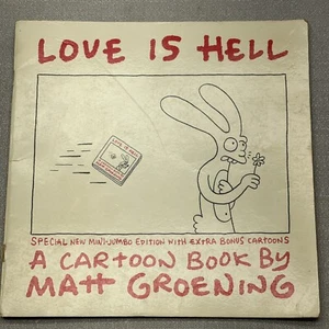 Love Is Hell ,a book by Matt Groening Before The Simpsons “1986” - Picture 1 of 7