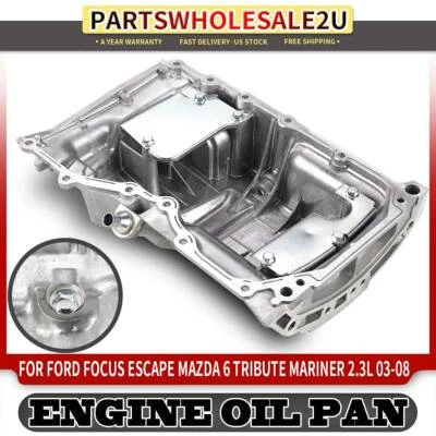 Engine Oil Pan for Ford Focus Escape 2005-2008 Mazda 6 Tribute Mariner L4 2.3L - Image 1 of 4