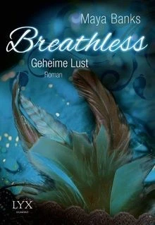 Breathless 02. Geheime Lust  von Banks, Maya | Buch | Zustand gut - Bild 1 von 2
