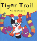 Tiger Trail, Vrombaut, An, Used; Good Book