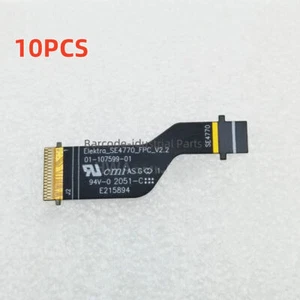 10PCS SE4770 Flex Cable (01-107599-01) for ALL Zebra MC3300 MC333 MC330M /K /L - Afbeelding 1 van 1