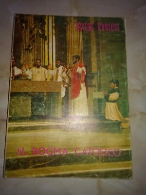 LIBRO DE TEXTO ”EL DOGMA CATÓLICO” 6º CURSO DE BACHILLERATO 1973 - Imagen 1 de 4