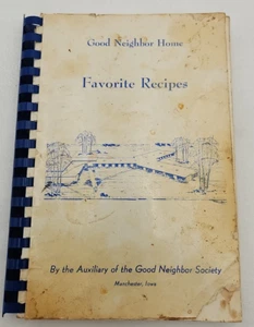 Vintage 1968 Favorite Recipes Manchester Iowa Spiral Bound Cookbook Good Neighbo - Picture 1 of 10
