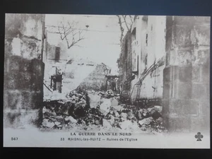 WW1 LA GUERRE DANS LE NORD, Maisnil-les Ruitz - Ruines de l'Eglise c1915 - Picture 1 of 2