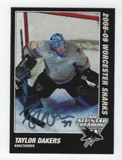 2008-09 Worcester Sharks (AHL) Taylor Dakers (goalie)