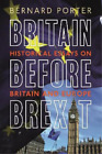 Bernard Porter Grande-Bretagne avant le Brexit (livre de poche)