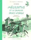 Les Enquetes De Melilotus  Melilotus Et Le Cavalier San  Buch  Zustand Gut