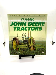Classic John Deere Tractors Paperback Randy Leffingwell 1994 Edition. - Picture 1 of 10