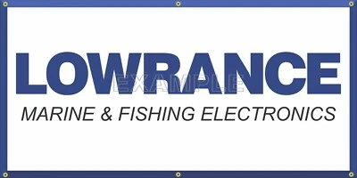 REVVED UP BANNERS LOWRANCE FISHING ELECTRONICS SIGN HEAVY-DUTY BANNER ART MURAL VARIOUS SIZES