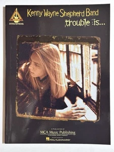 Kenny Wayne Shepherd Band Trouble Is... Songbook Hal Leonard 1998 MCA Music Pub. - Picture 1 of 4