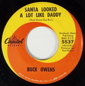 BUCK OWENS: Santa Looked A Lot Like Daddy / All I Want For Christmas Is You 45 - Imagen 1 de 2