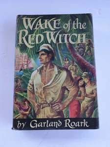 1946 WAKE OF THE RED WITCH Garland Roark HC / DJ - Imagen 1 de 11