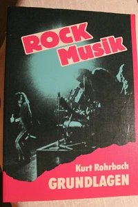 Kurt Rohrbach, Grundlagen der Rockmusik - Bild 1 von 4