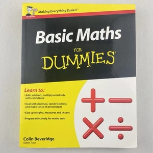 Basic Maths For Dummies by Colin Beveridge Paperback Book UK Edition - Picture 1 of 13