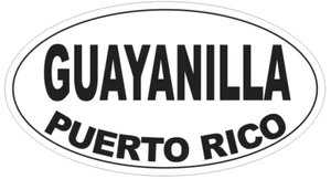 Guayanilla Puerto Rico Oval Bumper Sticker or Helmet Sticker D4114 - Picture 1 of 1