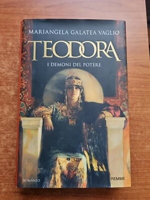 GALATEA VAGLIO - TEODORA,I DEMONI DEL POTERE - PIEMME - 2022-V - Immagine 1 di 2