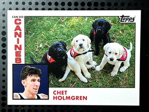 2021-22 Topps CHET HOLMGREN CHCD-1 Can Do Canines Charity Card Thunder Gonzaga