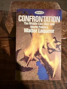 Walter Laqueur / CONFRONTATION THE MIDDLE EAST AND WORLD POLITICS 1st ed 1974 - Picture 1 of 8