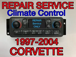 REPAIR SERVICE 1997-2004 C5 CORVETTE HVAC Climate Control Display And Lighting - Picture 1 of 1