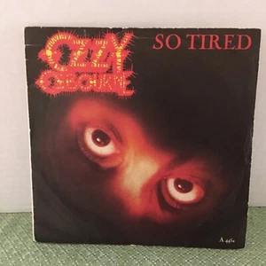 Ozzy Osbourne -45 SINGLE So Tired / Bark at the moon - Imagen 1 de 4