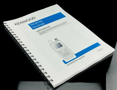 Kenwood TH-D74A TH-D74E Operating Manual Instructions Guide Coil Bound - Image 1 of 4