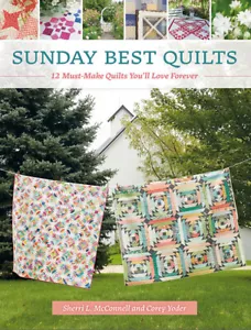 Sunday Best Quilts by Sherri L. McConnell & Corey Yoder - Picture 1 of 1