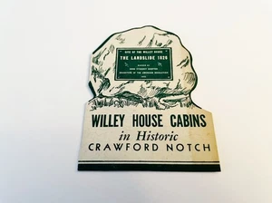 Rare 1940 WILLEY HOUSE CABINS Crawford Notch NH - LANDSLIDE 1826 -M.A. PINEO Mgr - Picture 1 of 3