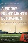 A Friday Night Lights Companion: Love, Loss, an. Wilson, Chaney, Clifton, Cl<|