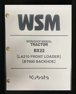 22 Tractor Technical Workshop Repair Manual Kubota BX22 Tractor LA210 Front Load - Picture 1 of 12