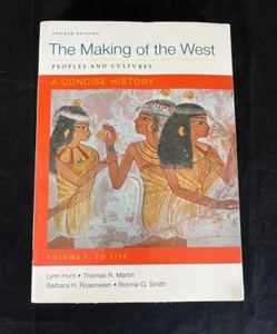 Making of The West: A Concise History, Volume 1 Peoples and Cultures Lynn Hunt - Picture 1 of 3