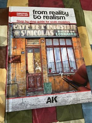 AK INTERACTIVE From Reality To Realism: Step By Step Guide For Scale Modelers AK130018