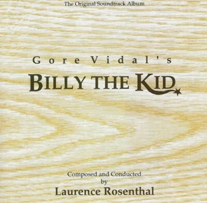 Laurence Rosenthal - Gore Vidal's Billy the Kid Score CD (1989) / MEGARAR / LAST - Bild 1 von 3