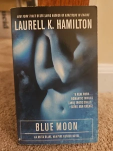 Blue Moon : An Anita Blake, Vampire Hunter Novel by Laurell K. Hamilton (2002) - Picture 1 of 1
