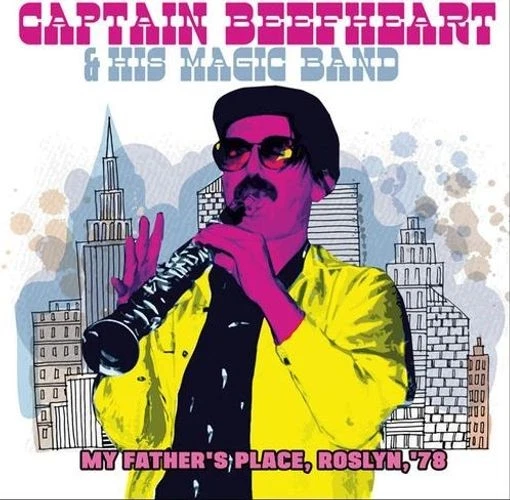 Audio Cd - Captain Beefheart & His Magic Band - My Father's Place, Roslyn, '78 ( - Photo 1/1