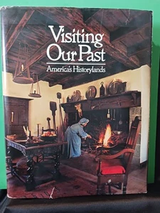 Visiting Our Past: America's Historylands 1977 National Geographic 1st Edition - Picture 1 of 1