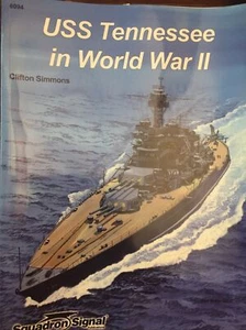 Squadron Signal 6094 USS Tennessee in World War II -- - Battleship NEW - Bild 1 von 3