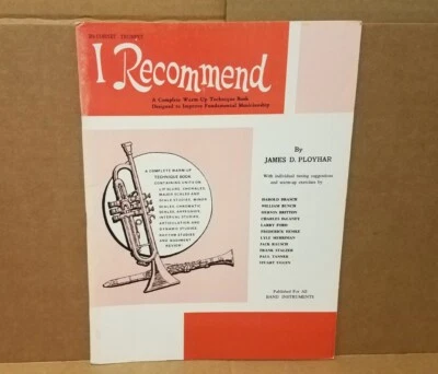 I Recommend Book For Trumpet/Cornet Technique Method Music Band James D. Ployhar - Image 1 of 4