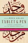 Tablet & Pen: Literary Landscapes from the Modern Middle East (W