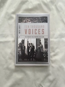 Ten Thousand Voices 150 Years of the Virginia Glee Club By Timothy Jarrett - Picture 1 of 2