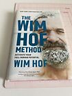 The Wim Hof Method Activate Your Full Human Potential Hardcover