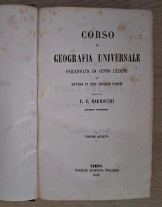 Corso di geografia universale - F. C. Marmocchi - Volume Quarto - Torino 1856 - Foto 1 di 3