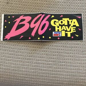 Vintage B96 Gotta Have It / Pepsi - Membership Card & Bumper Sticker