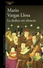 Mario Vargas Llosa / Le dedico mi silencio9788420476599