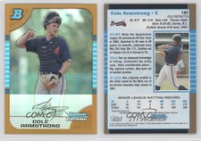 2005 Bowman Chrome First Year Gold Refractor /50 Cole Armstrong #195 Rookie RC