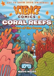 Science Comics: Coral Reefs by Maris Wicks (English) Hardcover Book - Foto 1 di 1