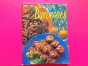 Family Circle - Brilliant Barbecues by Family Circle Step-By-Step Recipes - Picture 1 of 3