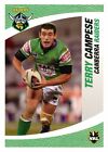✺Neuf✺ 2008 CANBERRA RAIDERS Carte NRL TERRY CAMPESE Centenary Daily Telegraph