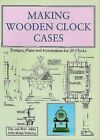 Making Wooden Clock Cases Gc English Ashby Tim Stobart Davies Ltd Paperback Sof