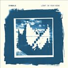 Light in Your Mind [VINYL], Cymbals, New